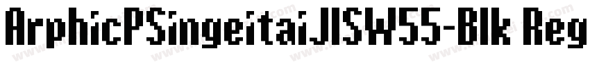 ArphicPSingeitaiJISW55-Blk Regular字体转换